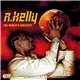 R. Kelly - The World's Greatest